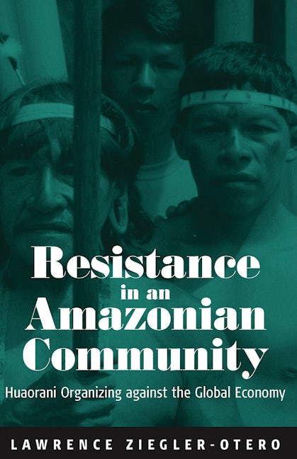 Book cover image for Resistance in an Amazonian Community ISBN: 9781845453060